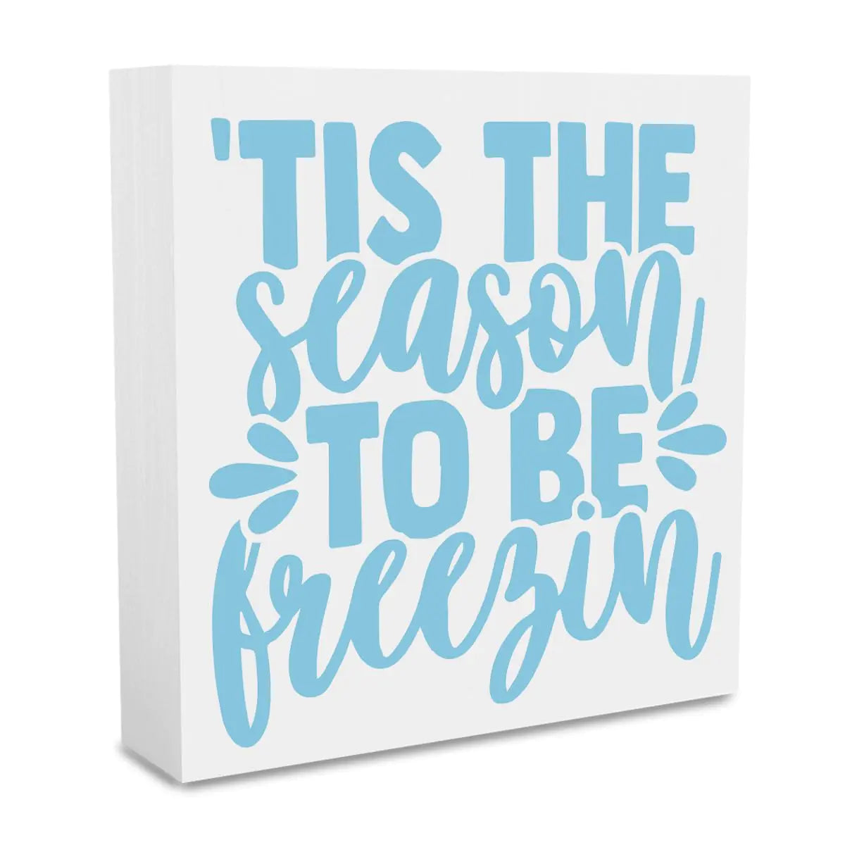 Tis the Season Decor Blue Winter Decorations Blue Winter Decor Blue Winter House Decor Winter Vacation Decorations Cute Winter Decor Sign Winter Wood Signs 5 x 5 inches